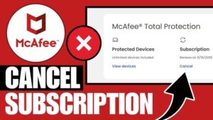Cancel Your McAfee Subscription